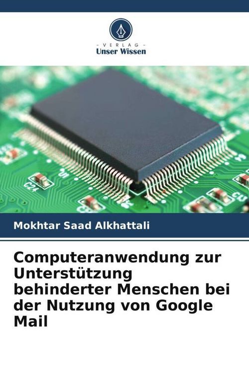 Produktbild: Computeranwendung zur Unterst&uuml;tzung behinderter Menschen bei der Nutzung von Google Mail