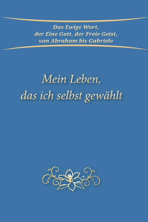 Produktbild: Mein Leben, das ich selbst gew&auml;hlt