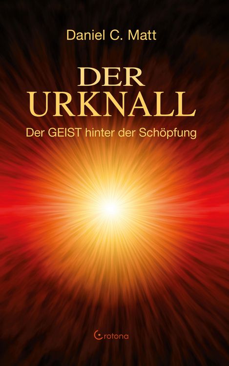 Produktbild: Der Urknall. Der GEIST hinter der Sch&ouml;pfung