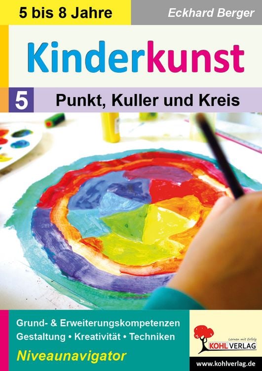 Produktbild: Kinderkunst / Band 5: Punkt, Kuller & Kreis