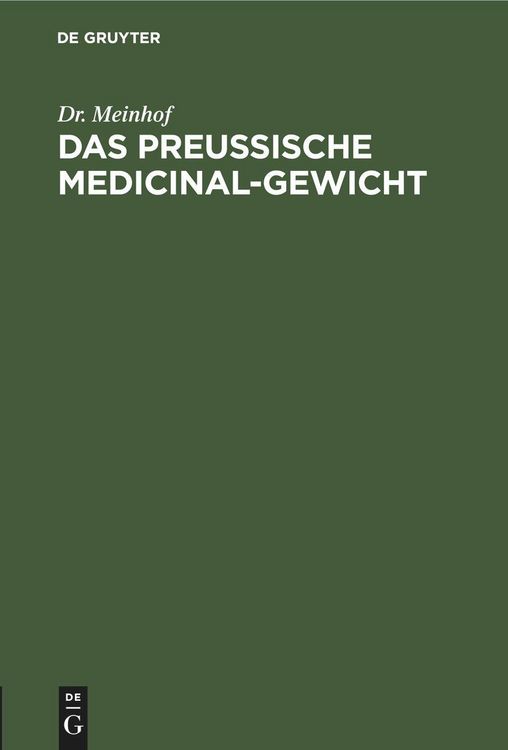 Produktbild: Das preussische Medicinal-Gewicht