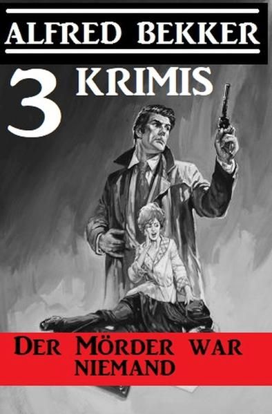 Produktbild: Der M&ouml;rder war niemand: 3 Krimis