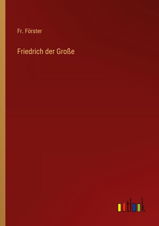 Produktbild: Friedrich der Gro&szlig;e