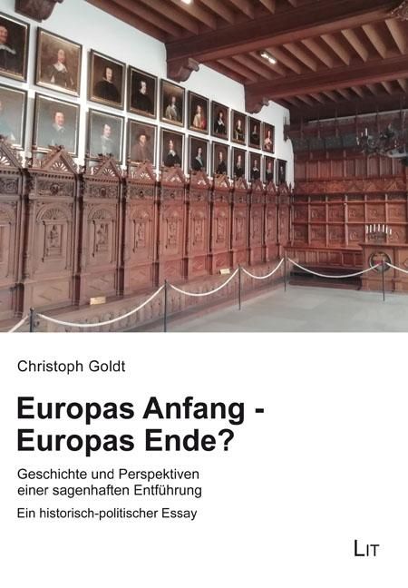 Produktbild: Goldt, C: Europas Anfang - Europas Ende?