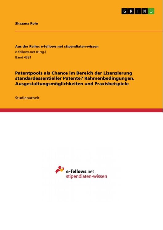 Produktbild: Patentpools als Chance im Bereich der Lizenzierung standardessentieller Patente? Rahmenbedingungen, Ausgestaltungsm&ouml;glichkeiten und Praxisbeispiele
