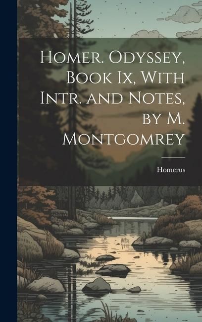 Produktbild: Homer. Odyssey, Book Ix, With Intr. and Notes, by M. Montgomrey