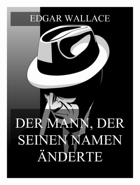 Produktbild: Der Mann der seinen Namen &auml;nderte