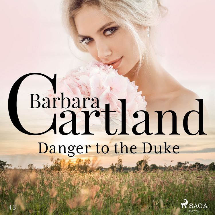 Produktbild: Danger to the Duke (Barbara Cartland's Pink Collection 43)