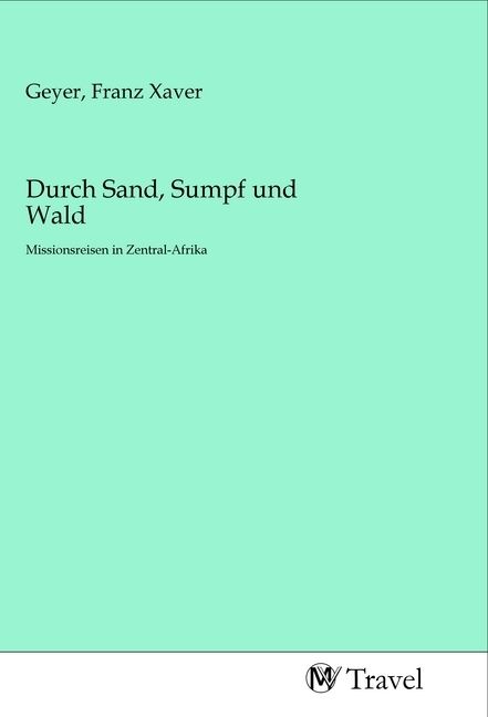 Produktbild: Durch Sand, Sumpf und Wald