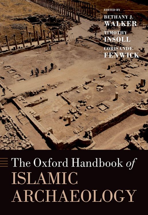 Produktbild: The Oxford Handbook of Islamic Archaeology