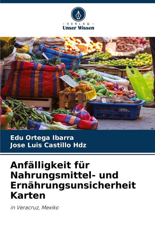 Produktbild: Anf&auml;lligkeit f&uuml;r Nahrungsmittel- und Ern&auml;hrungsunsicherheit Karten