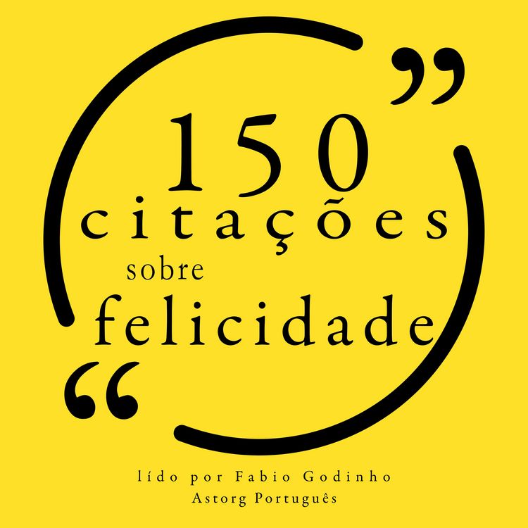 Produktbild: 100 cita&ccedil;&otilde;es sobre felicidade