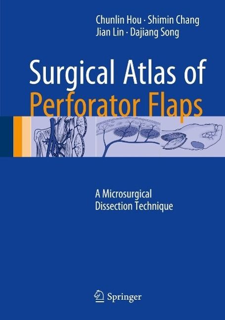 Produktbild: Surgical Atlas of Perforator Flaps