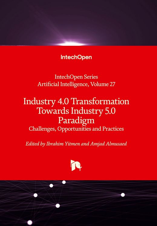 Produktbild: Industry 4.0 Transformation Towards Industry 5.0 Paradigm - Challenges, Opportunities and Practices