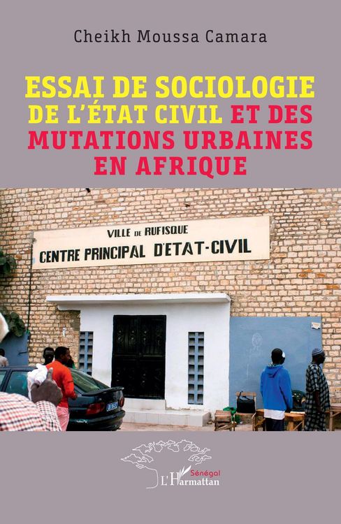 Produktbild: Essai de sociologie de l'&eacute;tat civil et des mutations urbaines en Afrique