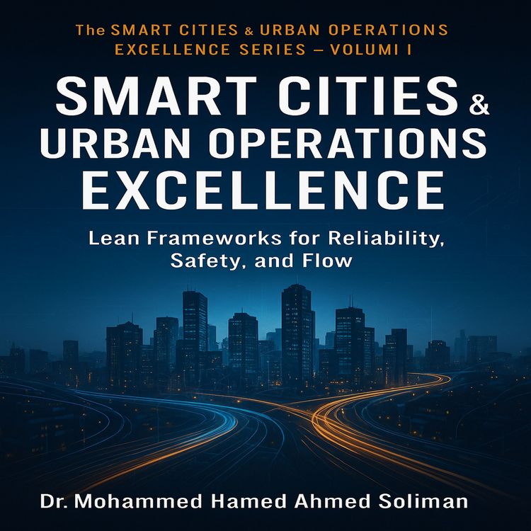 Produktbild: Smart City & Urban Operations Excellence: Lean Frameworks for Reliability, Safety, and Flow