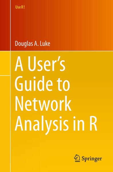 Produktbild: A User&rsquo;s Guide to Network Analysis in R