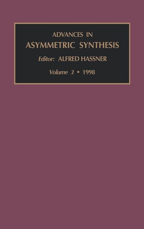 Produktbild: Advances in Asymmetric Synthesis, Volume 3