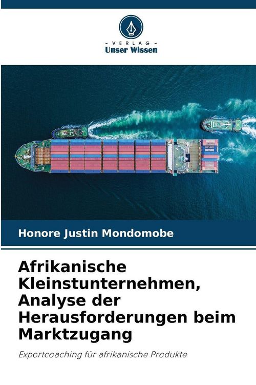 Produktbild: Afrikanische Kleinstunternehmen, Analyse der Herausforderungen beim Marktzugang