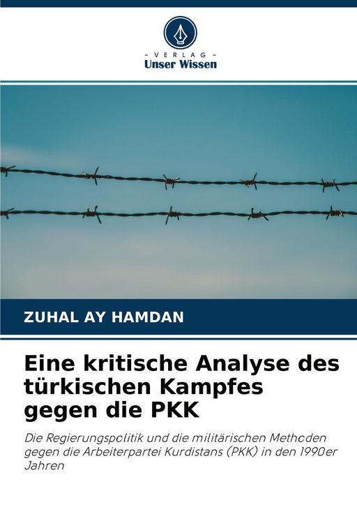 Produktbild: Eine kritische Analyse des t&uuml;rkischen Kampfes gegen die PKK