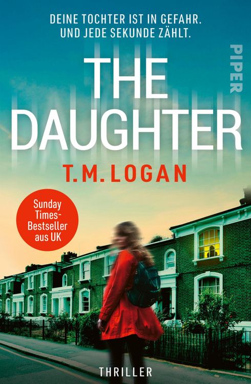 Produktbild: The Daughter - Deine Tochter ist in Gefahr. Und jede Sekunde z&auml;hlt.