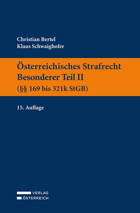 Produktbild: &Ouml;sterreichisches Strafrecht. Besonderer Teil II (&sect;&sect; 169 bis 321k StGB)
