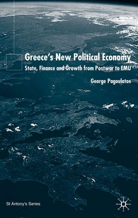 Produktbild: Greece&rsquo;s New Political Economy