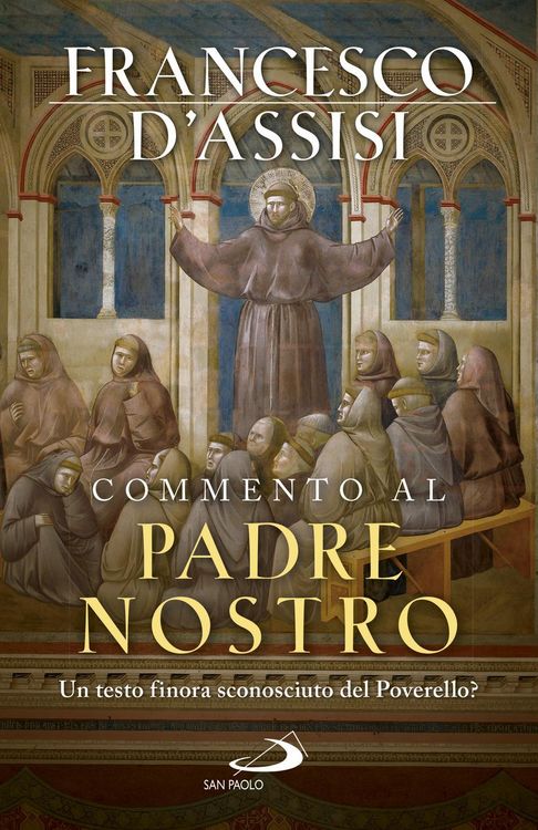 Produktbild: Commento al Padre Nostro. Un testo finora sconosciuto del Poverello?