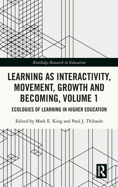 Produktbild: Learning as Interactivity, Movement, Growth and Becoming, Volume 1