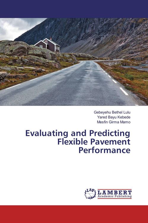Produktbild: Evaluating and Predicting Flexible Pavement Performance