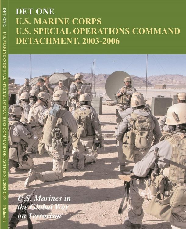 Produktbild: DET ONE: U.S. Marine Corps U.S. Special Operations Command Detachment, 2003 - 2006: