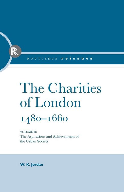 Produktbild: The Charities of London, 1480 - 1660