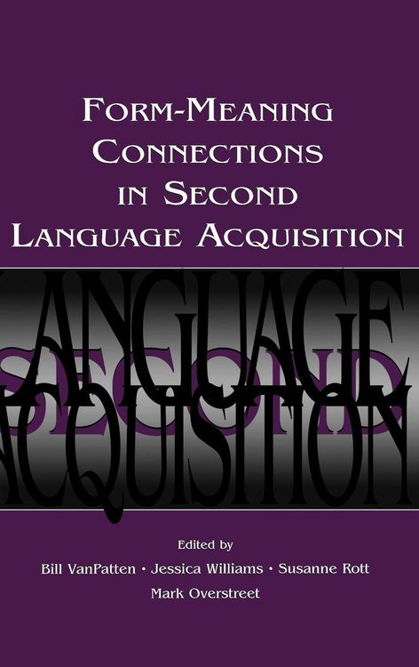 Produktbild: Form-Meaning Connections in Second Language Acquisition