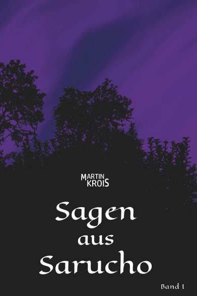 Produktbild: Sagen aus Sarucho - Band I