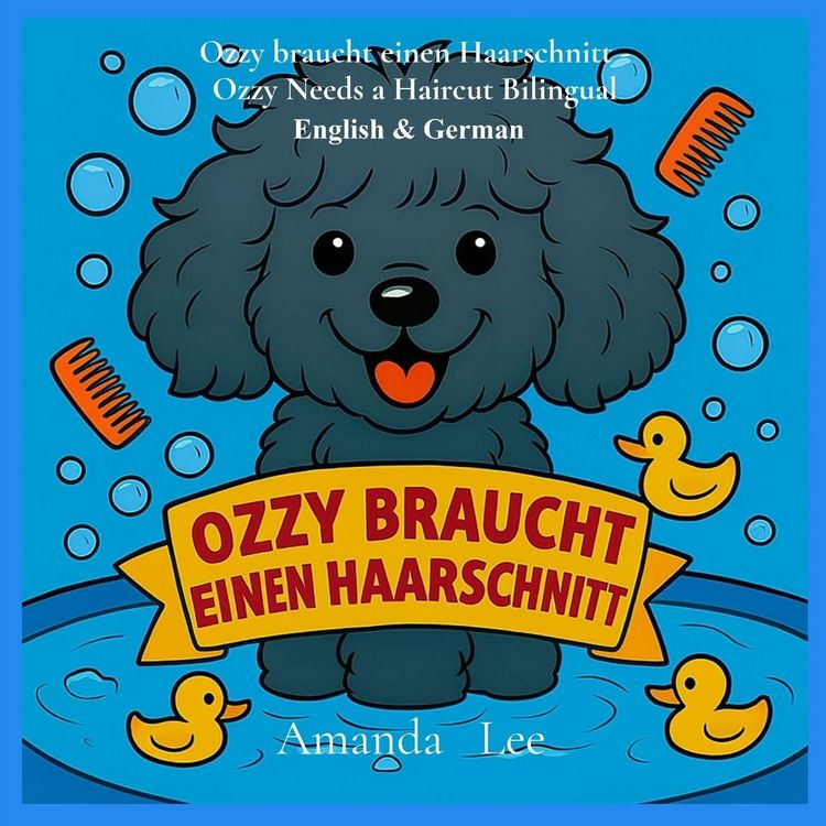 Produktbild: Ozzy braucht einen Haarschnitt - Ozzy Needs a Haircut Bilingual Deutsch