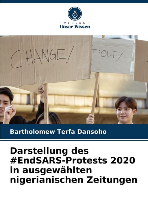 Produktbild: Darstellung des #EndSARS-Protests 2020 in ausgew&auml;hlten nigerianischen Zeitungen