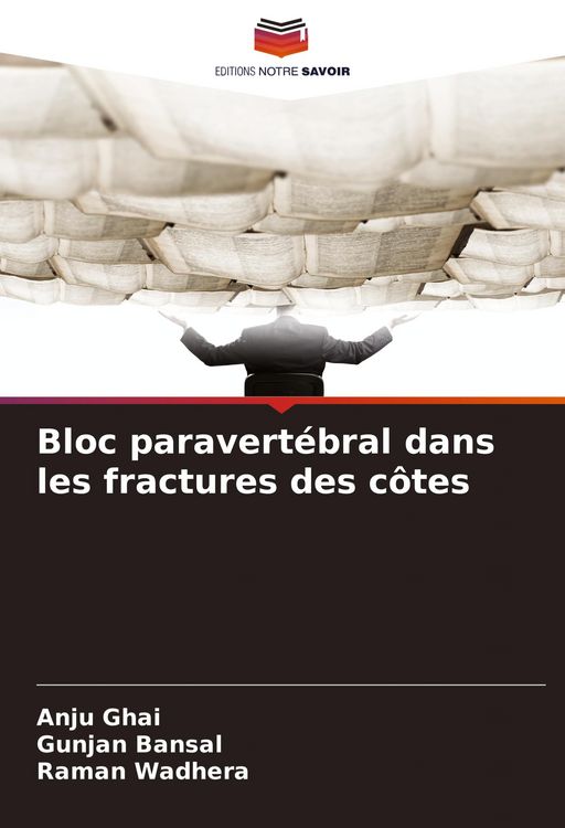 Produktbild: Bloc paravert&eacute;bral dans les fractures des c&ocirc;tes