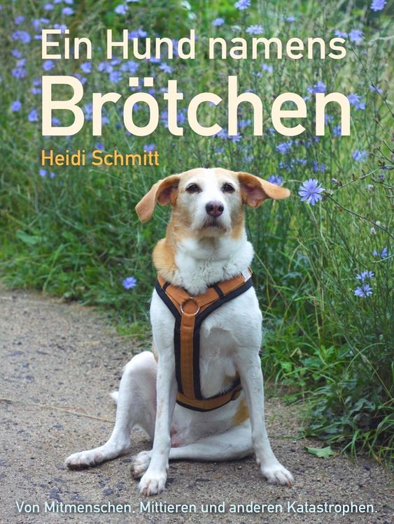 Produktbild: Ein Hund namens Br&ouml;tchen