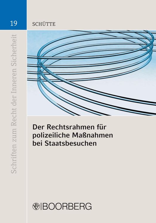 Produktbild: Der Rechtsrahmen f&uuml;r polizeiliche Ma&szlig;nahmen bei Staatsbesuchen