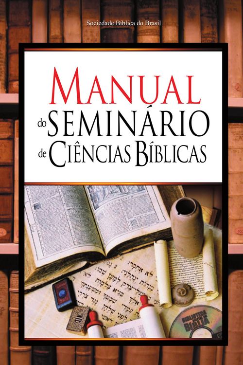 Produktbild: Manual do Semin&aacute;rio de Ci&ecirc;ncias B&iacute;blicas