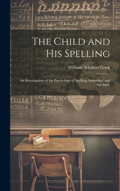 Produktbild: The Child and His Spelling