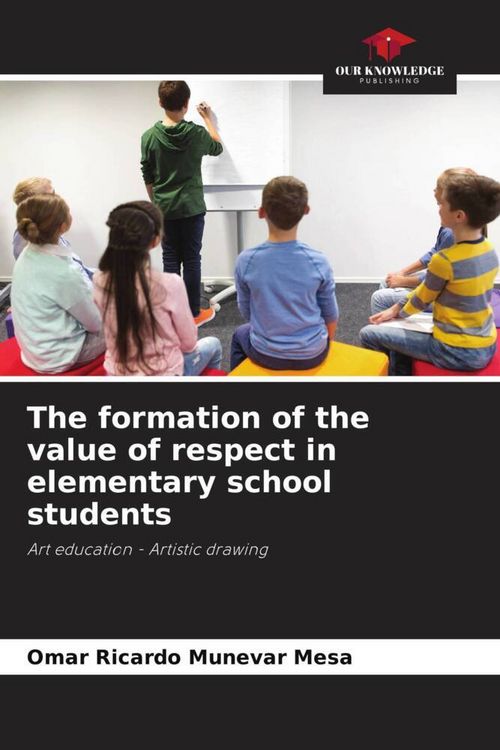 Produktbild: The formation of the value of respect in elementary school students