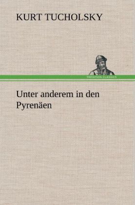 Produktbild: Unter anderem in den Pyren&auml;en