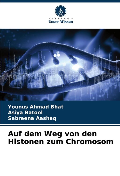 Produktbild: Auf dem Weg von den Histonen zum Chromosom