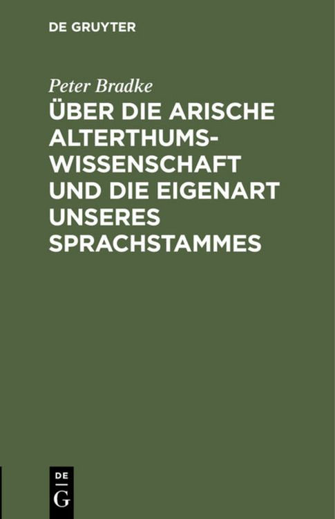 Produktbild: &Uuml;ber die arische Alterthumswissenschaft und die Eigenart unseres Sprachstammes