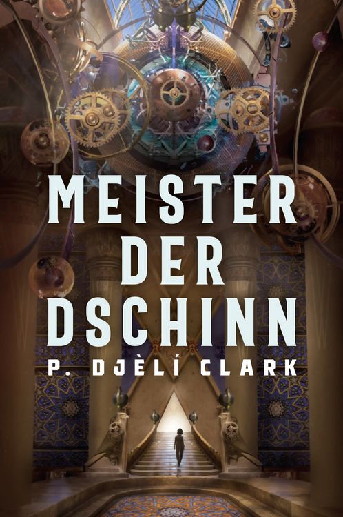 Produktbild: Meister der Dschinn (Gewinner des Nebula Award 2021 f&uuml;r Bester Roman & des Hugo Award 2022 f&uuml;r Bester Roman)