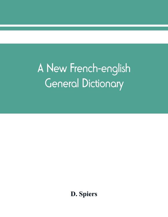 Produktbild: A new French-English general dictionary