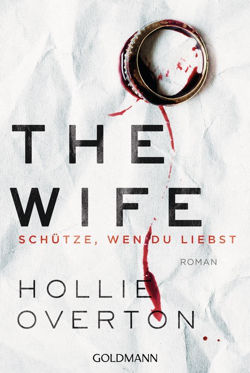 Produktbild: The Wife. Sch&uuml;tze, wen du liebst