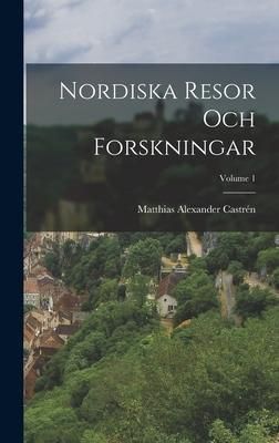 Produktbild: Nordiska Resor Och Forskningar; Volume 1