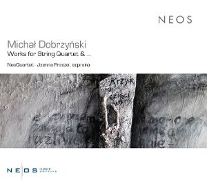 Produktbild: Michal Dobrzynski: Works for String Quartet & ...